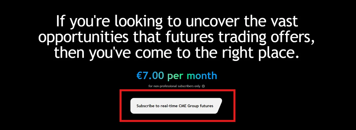 TradingView CME Group page showing 7.00 euros per month for non-professional subscribers with the Subscribe to real-time CME Group futures button highlighted in red